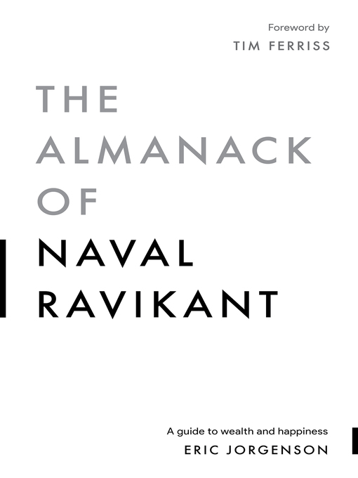 Cover of The Almanack of Naval Ravikant: a Guide to Wealth and Happiness